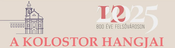 A KOLOSTOR HANGJAI – ZENEI HÓNAP